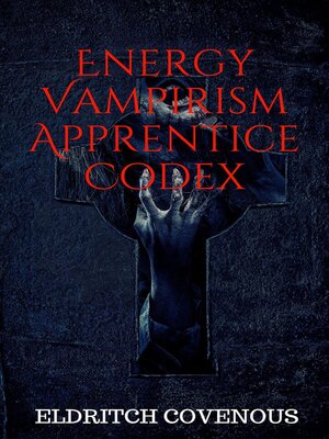 cover image of Energy Vampirism Apprentice Codex